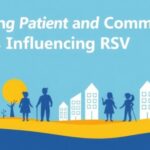 exploring-patient-and-community-factors-influencing-rsv-vaccination-rates