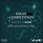 $53,000-essay-contest-challenges:-“how-quantum-is-life?”