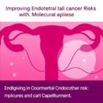 improving-endometrial-cancer-risk-assessment:-molecular-impact