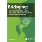 bridging-gaps:-investigating-oil-sands-and-community-health