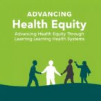 advancing-health-equity-through-learning-health-systems