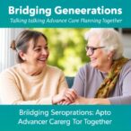 bridging-generations:-talking-advance-care-planning-together