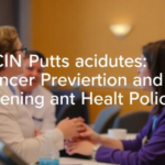 nccn-summit-puts-cancer-prevention-and-screening-at-the-heart-of-health-policy